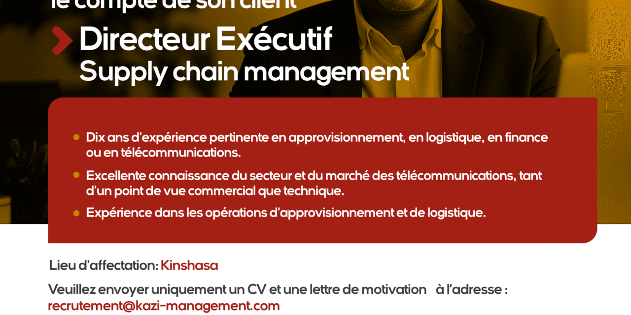 Directeur Exécutif – Supply chain management